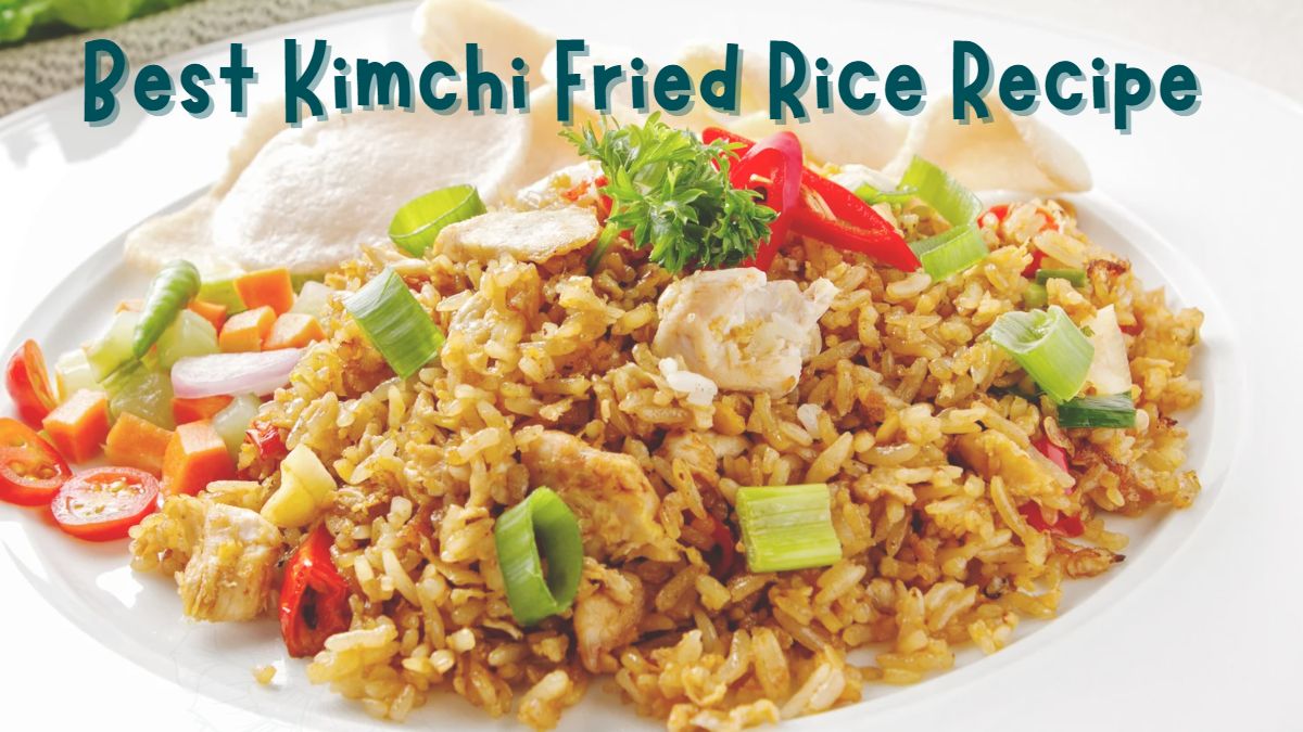 Kimchi Fried Rice Recipe